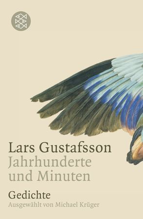 Jahrhunderte und Minuten von Gustafsson,  Lars, Krüger,  Michael