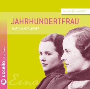 Jahrhundertfrau von Mühlbauer,  Martina, von Borsody,  Suzanne