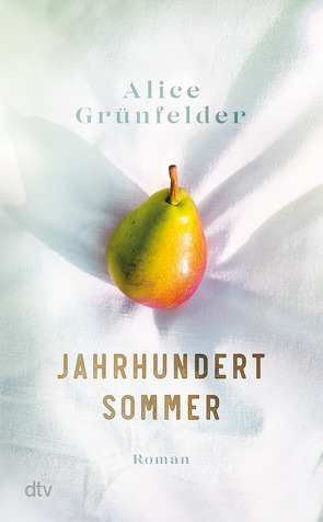 Jahrhundertsommer von Grünfelder,  Alice