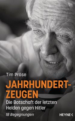 Jahrhundertzeugen von Pröse,  Tim