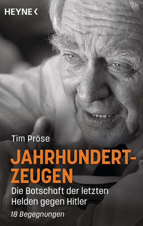 Jahrhundertzeugen von Pröse,  Tim