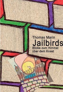 Jailbirds von Marin,  Thomas