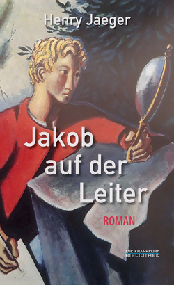 Jakob auf der Leiter von Jaeger,  Henry, Stein,  Jakob