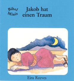 Jakob hat einen Traum von Reeves,  Eira, Weissenborn,  Sabine