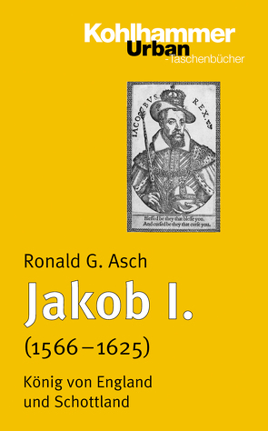 Jakob I. (1566 – 1625) von Asch,  Ronald G.