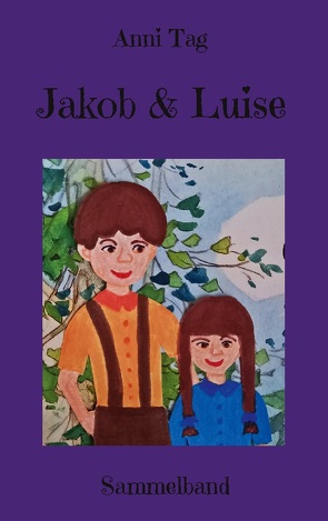 Jakob & Luise von Tag,  Anni