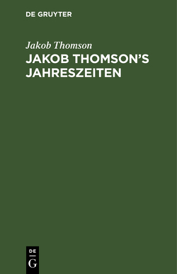 Jakob Thomson’s Jahreszeiten von Neuendorff,  J. C. W., Thomson,  Jakob