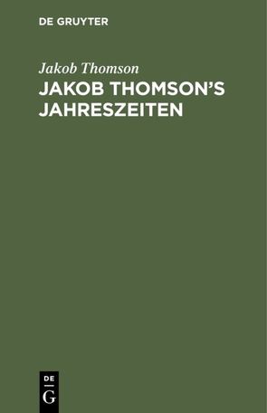 Jakob Thomson’s Jahreszeiten von Neuendorff,  J. C. W., Thomson,  Jakob