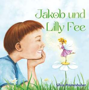 Jakob und Lilly Fee von Prameshuber,  Silvia