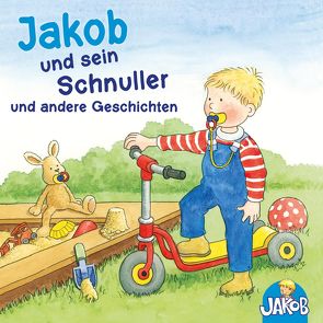 Jakob und sein Schnuller – Jakob geht zum Kinderturnen – Jakob streitet sich mit Conni und verträgt sich wieder – Jakob und die nasse Hose – Jakob hilft Papa (Jakob, der kleine Bruder von Conni) von Buffon,  Fenno, Grimm,  Sandra, Horeyseck,  Julian, Naas,  Stefan, Primus,  Bodo, Ronte,  Jana, Storm,  Bettina