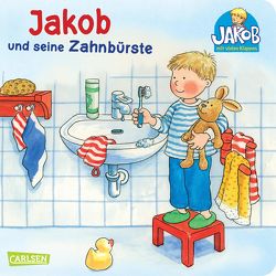 Jakob und seine Zahnbürste von Banser,  Nele, Friedl,  Peter