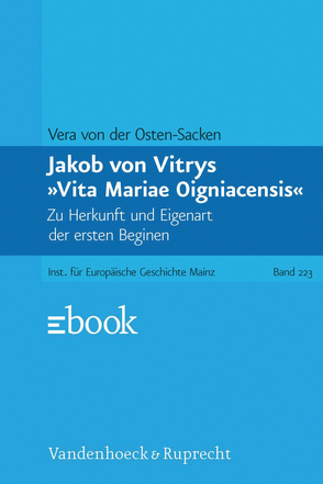 Jakob von Vitrys »Vita Mariae Oigniacensis« von von der Osten-Sacken,  Vera