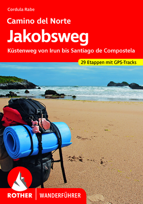 Jakobsweg – Camino del Norte von Rabe,  Cordula