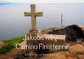 Jakobsweg – Camino Finisterre (Wandkalender 2023 DIN A3 quer) von Luef,  Alexandra