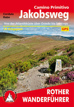 Jakobsweg – Camino Primitivo von Rabe,  Cordula