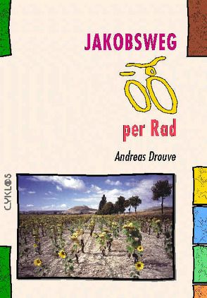 Jakobsweg per Rad (Spanien) von Drouve,  Andreas