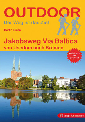 Jakobsweg Via Baltica von Simon,  Martin