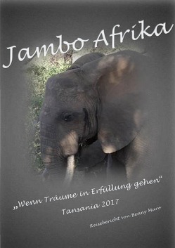 Jambo Afrika von Maro,  Benny