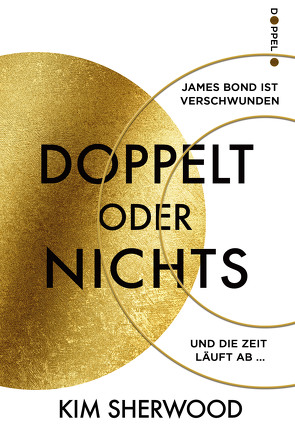 James Bond – Doppelt oder nichts von Giesen,  Roswitha, Sherwood,  Kim