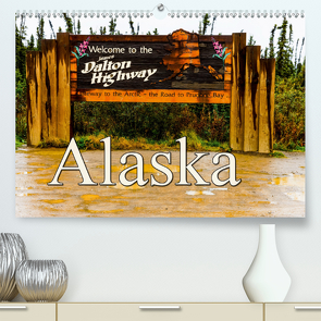 James Dalton Highway Alaska (Premium, hochwertiger DIN A2 Wandkalender 2021, Kunstdruck in Hochglanz) von Baumert,  Frank