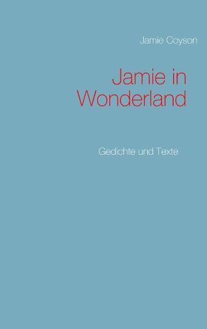 Jamie in Wonderland von Coyson,  Jamie