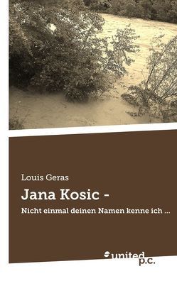 Jana Kosic – von Geras,  Louis