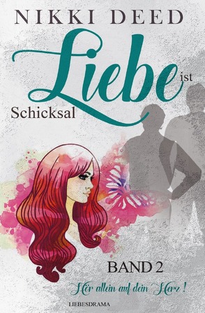 Jana / Liebe ist Schicksal von Deed,  Nikki
