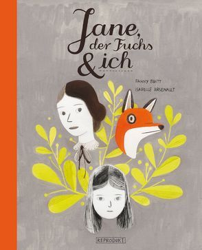 Jane, der Fuchs & ich von Arsenault,  Isabelle, Britt,  Fanny, Pfitzner,  Ina