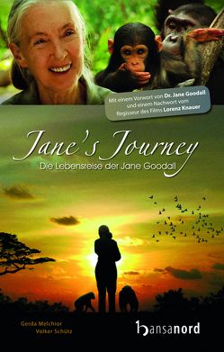 JANE’S JOURNEY von Melchior,  Gerda, Schütz,  Volker