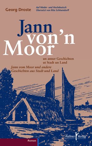 Jann von’n Moor von Droste,  Georg, Schloendorff,  Rita