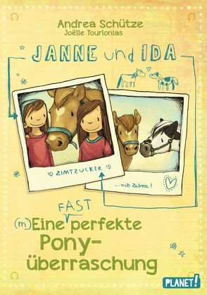 Janne und Ida – Eine (fast) perfekte Ponyüberraschung von Schütze,  Andrea, Tourlonias,  Joelle