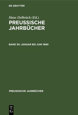 Januar bis Juni 1890 von Delbrueck,  Hans