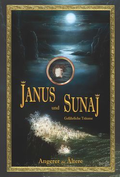 Janus und Sunaj von Angerer der Ältere