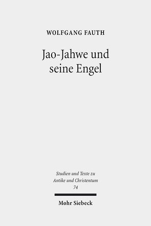 Jao-Jahwe und seine Engel von Fauth,  Wolfgang