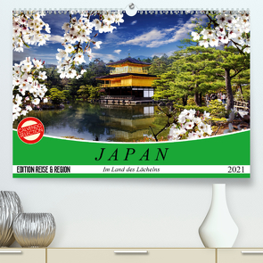 Japan. Im Land des Lächelns (Premium, hochwertiger DIN A2 Wandkalender 2021, Kunstdruck in Hochglanz) von Stanzer,  Elisabeth