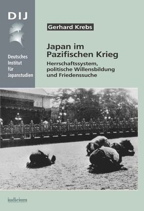 Japan im Pazifischen Krieg von Krebs,  Gerhard