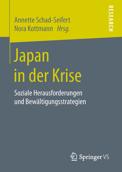 Japan in der Krise von Kottmann,  Nora, Schad-Seifert,  Annette