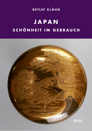 Japan – Schönheit im Gebrauch von Klähn,  Detlef