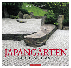 Japangärten in Deutschland von Schmidt,  Horst