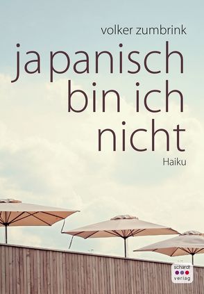 Japanisch bin ich nicht von Zumbrink,  Volker