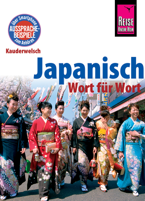 Japanisch – Wort für Wort: Kauderwelsch-Sprachführer von Reise Know-How von Lutterjohann,  Martin