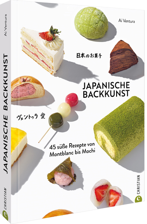 Japanische Backkunst von Ventura,  Ai