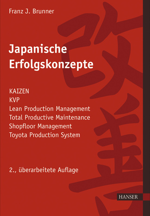 Japanische Erfolgskonzepte von Brunner,  Franz J.