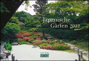 Japanische Gärten 2022 – Broschürenkalender – mit informativen Texten – mit Jahresplaner – Format 42 x 29 cm von Nitschke,  Günter