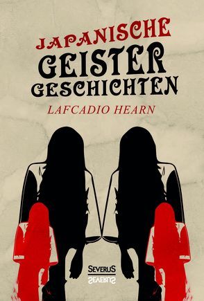 Japanische Geistergeschichten von Hearn,  Lafcadio