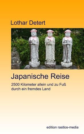 Japanische Reise von Detert,  Lothar