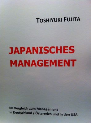 JAPANISCHES MANAGEMENT von FUJITA,  TOSHIYUKI