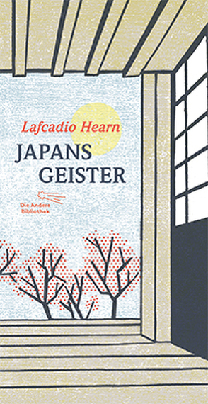 Japans Geister von Döring,  Christian, Franzos,  Berta, Hearn,  Lafcadio, Neidhart,  Christoph