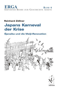 Japans Karneval der Krise von Zöllner,  Reinhard