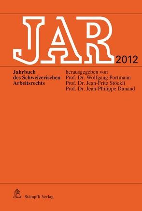 JAR 2012 von Dunand,  Jean-Philippe, Portmann,  Wolfgang, Stöckli,  Jean-Fritz